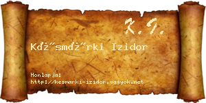 Késmárki Izidor névjegykártya